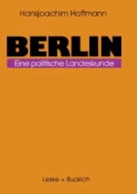 Berlin - Eine politische Landeskunde.