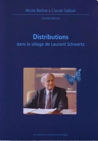 Distributions dans le sillage de Laurent Schwartz