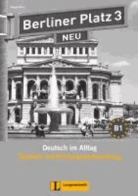 Berliner Platz 3 NEU - Testheft mit Prüfungsvorbereitung 3 mit Audio-CD - Deutsch im Alltag.