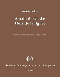 André Gide, hors de la lignée