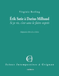 Erik Satie à Darius Milhaud