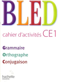 Bled CE1 Grammaire Orthographe Conjugaison