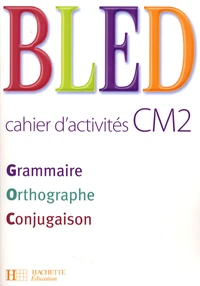 Grammaire Orthographe Conjugaison CM2