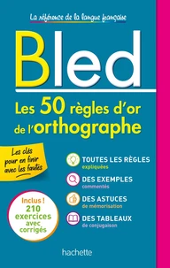 Les 50 règles d'or de l'orthographe
