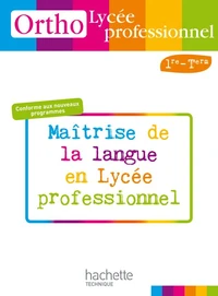 Ortho Lycée professionnel 1e-Tle