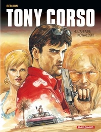 Berlion - Tony Corso Tome 4 : L'affaire Kowaleski.