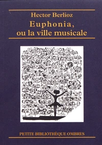 Euphonia, ou la ville musicale
