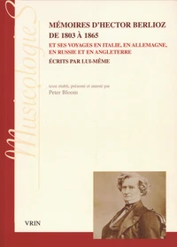 Mémoires d'Hector Berlioz de 1803 à 1865