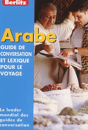  Berlitz - Arabe - Guide de conversation et lexique pour le voyage.
