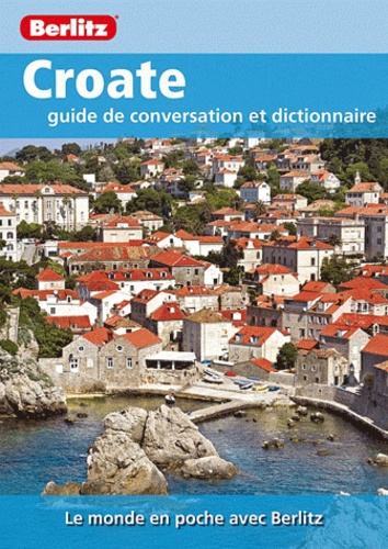  Berlitz - Croate - Guide de conversation et dictionnaire.