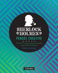 Sherlock Holmes : pensée créative