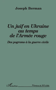 Un Juif en Ukraine au temps de l'Armée rouge