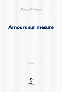 Amours sur mesure