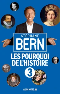 Les Pourquoi de l'Histoire 3