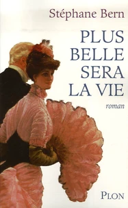Plus belle sera la vie