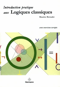 Introduction pratique aux logiques classiques