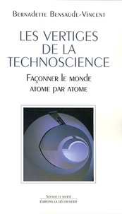 Les vertiges de la technoscience - Façonner le monde atome par atome.pdf