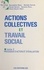 Actions collectives et travail social (2) : Processus d'action et d'évaluation