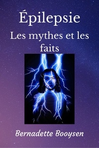  Bernadette Booysen - Les mythes et les faits - Epilepsy.