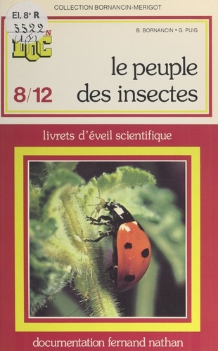 Peuple des insectes (1). Livrets d'éveil scientifique