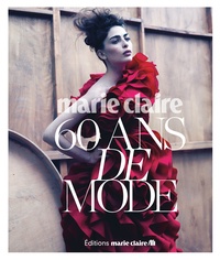 Bernadette Caille - Marie Claire - 60 ans de mode.