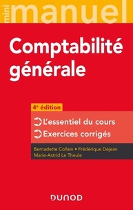 Bernadette Collain et Frédérique Déjean - Comptabilité générale - L'essentiel du cours - Exercices corrigés.
