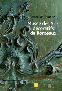 Musée des Arts décoratifs de Bordeaux - Hôtel de Lalande.pdf