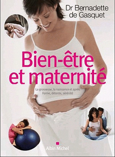 Bernadette de Gasquet - Bien-être et maternité.