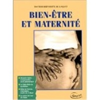 Télécharger des ebooks google gratuitement Bien-être et maternité in French MOBI FB2 PDF 9782951039803