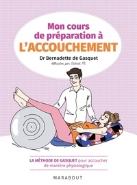 Ebooks téléchargement gratuit au format pdf Mon cours de préparation à l'accouchement par Bernadette de Gasquet en francais iBook