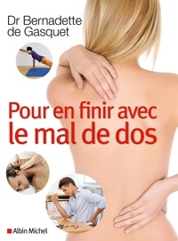 Téléchargez des livres gratuits pour kindle en ligne Pour en finir avec le mal de dos in French 9782226389299 par Bernadette de Gasquet PDF FB2