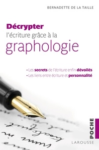 Bernadette de La Taille - Décrypter l'écriture grâce à la graphologie.
