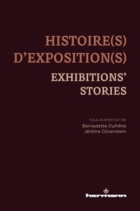 Bernadette Dufrêne et Jérôme Glicenstein - Histoire(s) d'exposition(s).