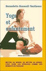 Bernadette Esneault-Gastineau - Yoga et enfantement.