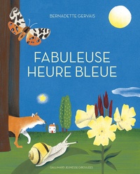 Bernadette Gervais - Fabuleuse heure bleue.