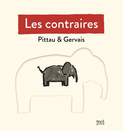 Bernadette Gervais et Francesco Pittau - Les contraires.