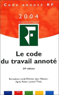 Le Code Du Travail Annote De Bernadette Lardy Pelissier Livre Decitre Le Code Du Travail Annote De Bernadette Lardy Pelissier Livre Decitre