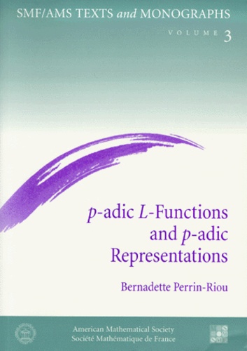 Bernadette Perrin-Riou - P-Adic L-Functions And P-Adic Representation.