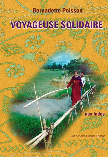 Bernadette Poisson - Voyageuse solidaire.