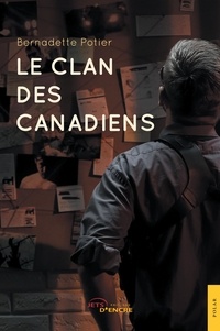 Bernadette Potier - Le Clan des Canadiens.