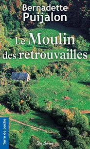 Le moulin des retrouvailles