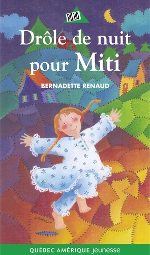 Bernadette Renaud - Drôle de nuit pour Miti.
