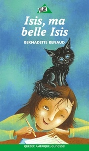 Bernadette Renaud - Isis, ma belle Isis.