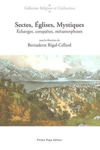 Sectes, églises, mystiques