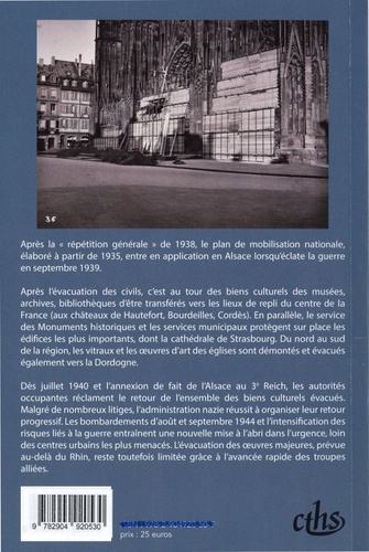 Patrimoine en danger !. L'évacuation et la protection des biens culturels en Alsace (1938-1945)
