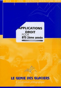 Bernadette Voisin et Dominique Bapteste - Application droit pour BTS 2ème année.