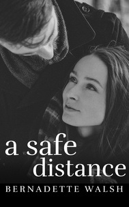 Bernadette Walsh - A Safe Distance.