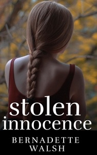  Bernadette Walsh - Stolen Innocence.