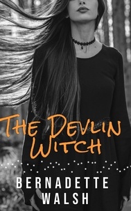  Bernadette Walsh - The Devlin Witch - The Devlin Legacy.