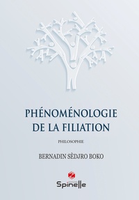 Bernadin Sèdjro Boko - Phénoménologie de la filiation.